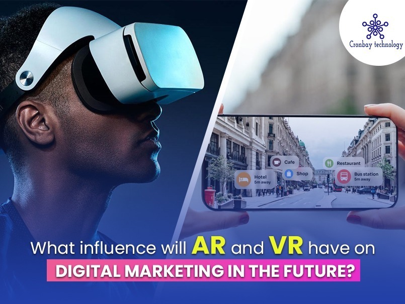 Influence of AR and VR on Digital Marketing