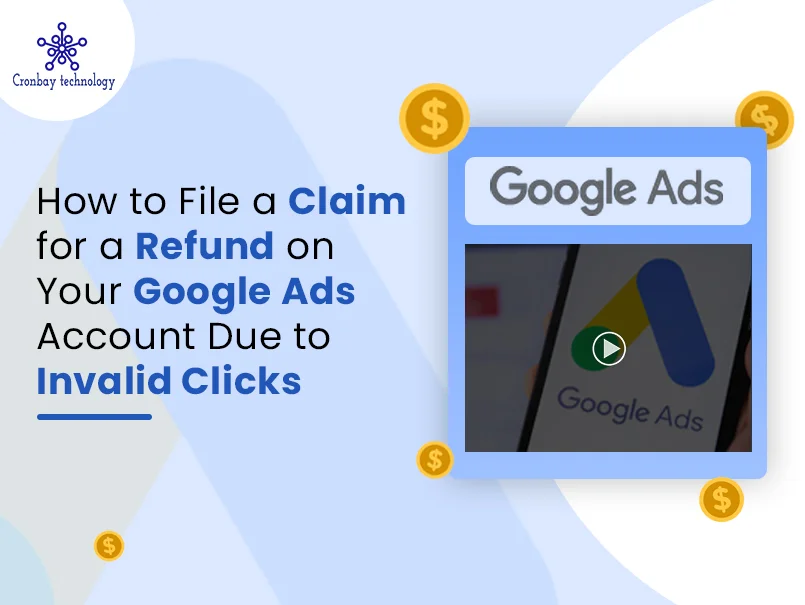How to claim refund on Google Ads for Invalid clicks