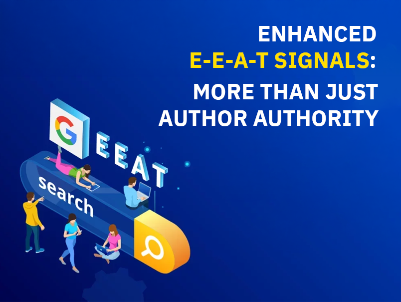 enhanced-e-e-a-t-signals-google-ranking