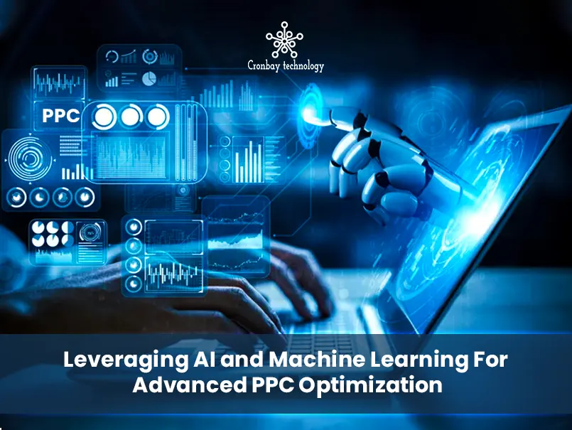 Leveraging AI and Machine Learningin PPC Campaigns