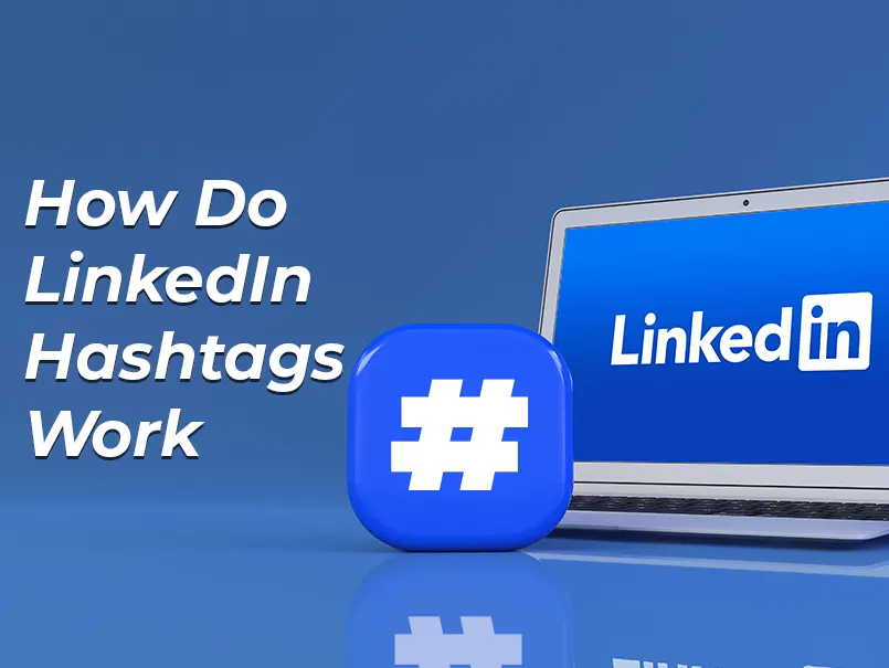 How-does-hashtags-work-on-linkedin